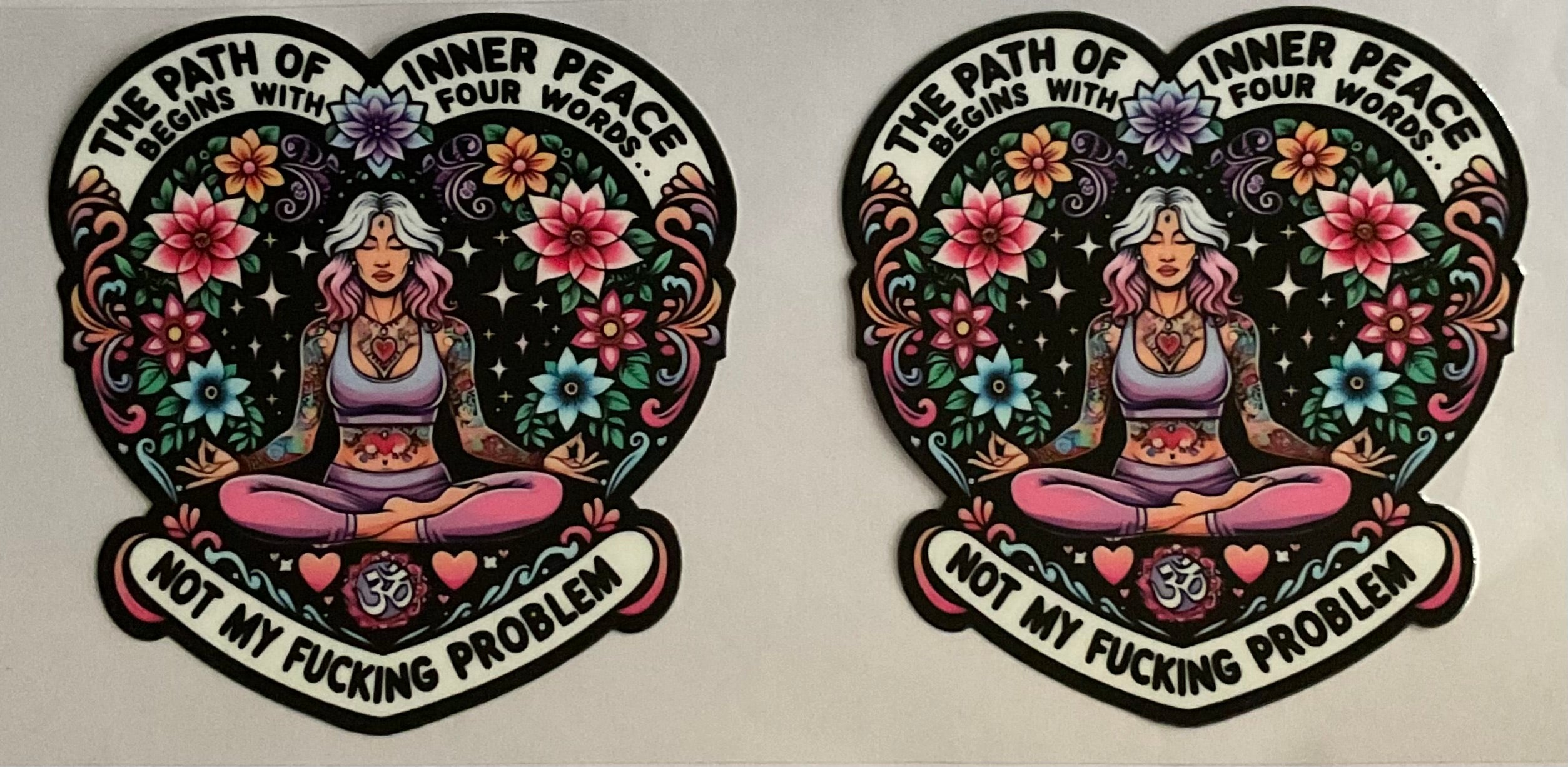 The path of inner peace begins with four words…not my fucking problem