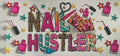 Nail hustler