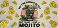 Let the summer be gin but make mine a mojito