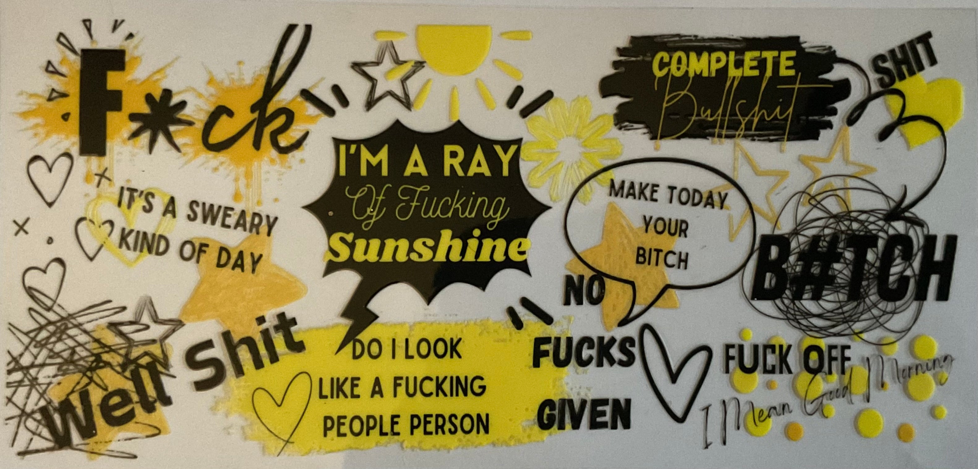 I’m a ray of fucking sunshine