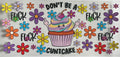 Don’t be a cuntcake