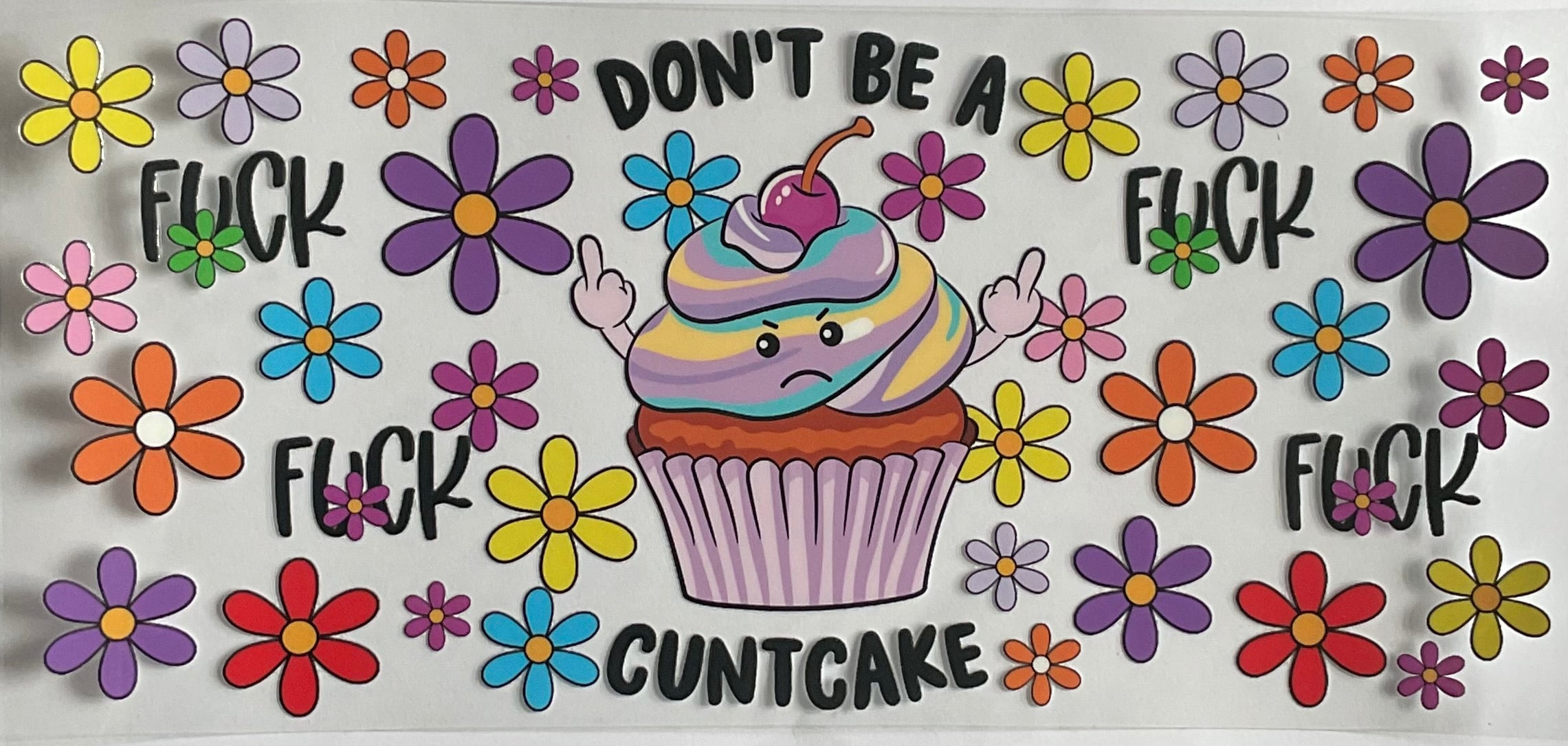 Don’t be a cuntcake