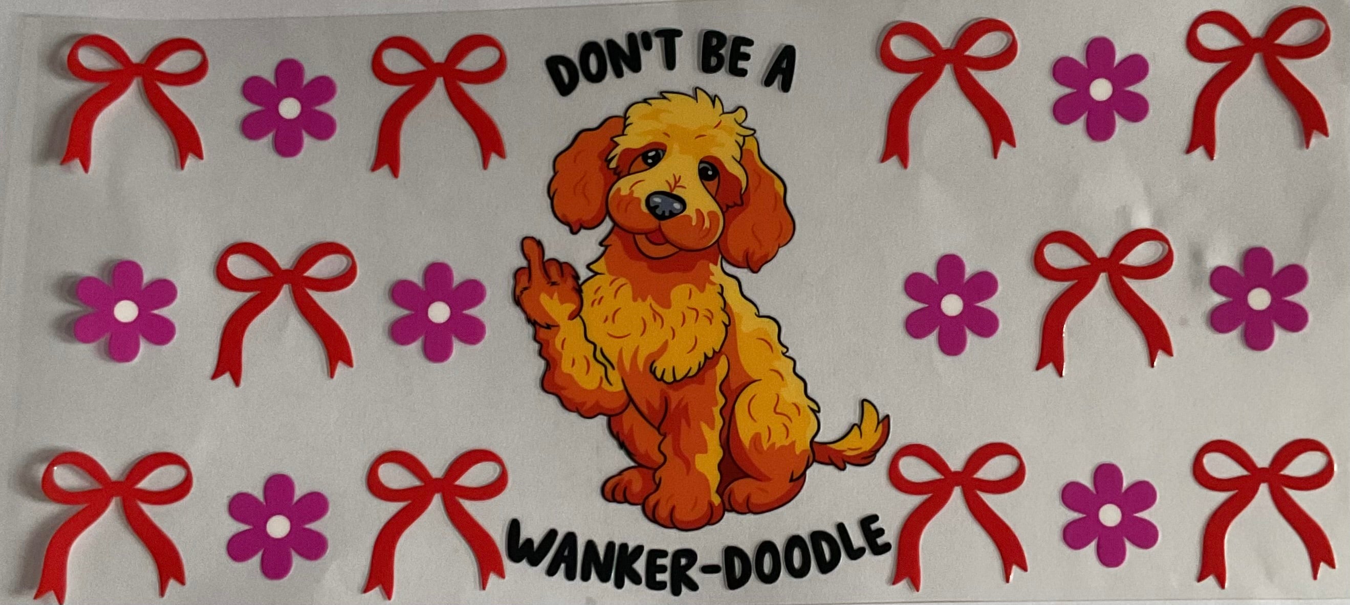 Don’t be a wanker-doodle