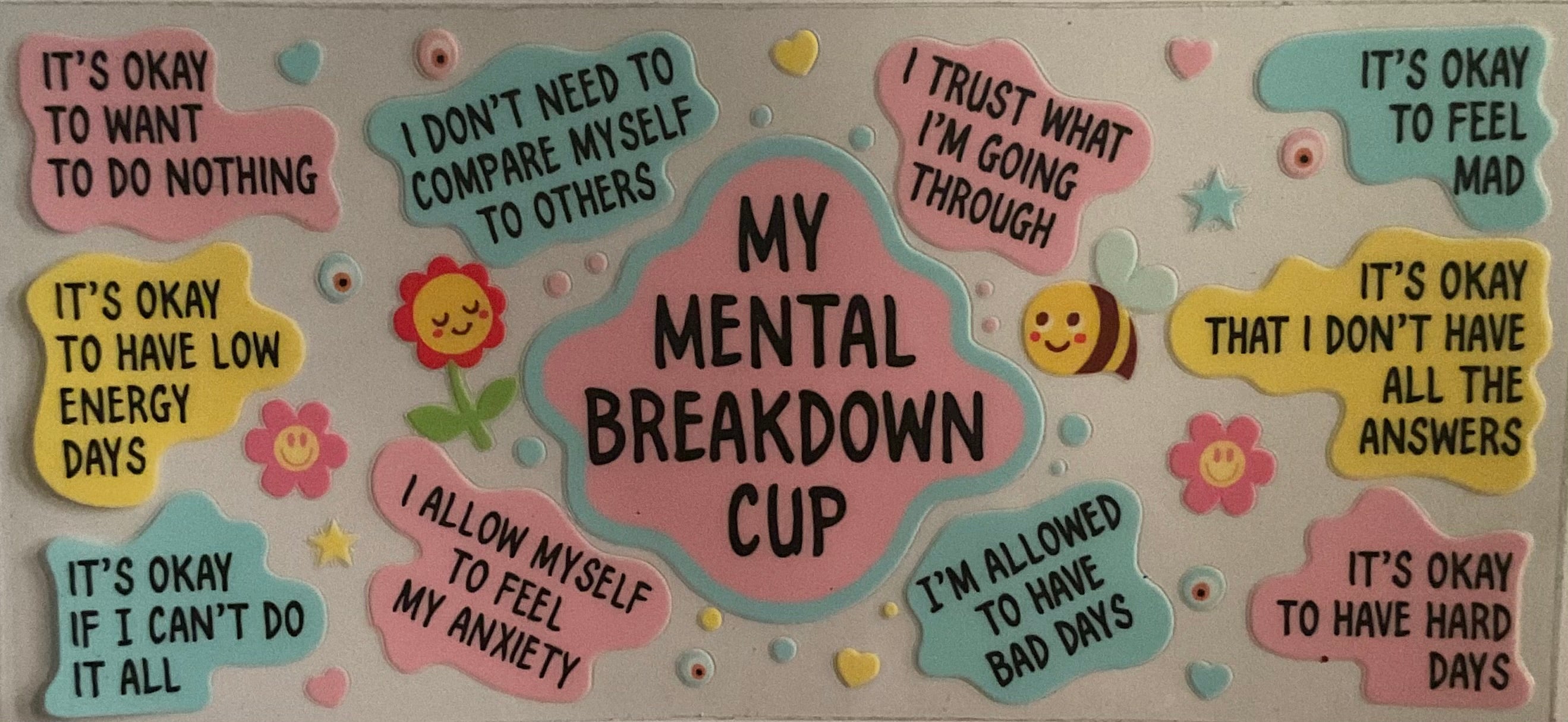 My mental breakdown cup