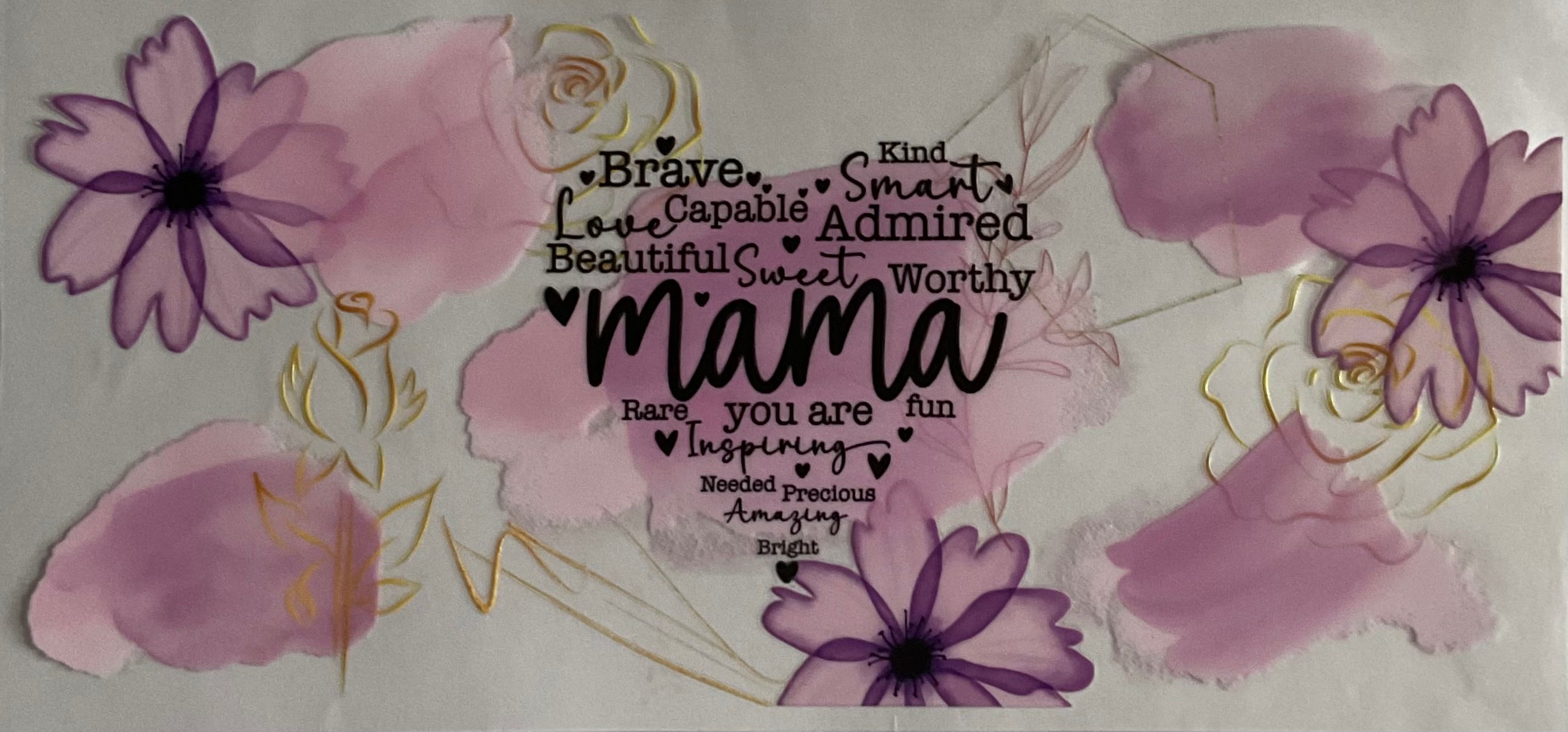 Mama affirmation and flowers