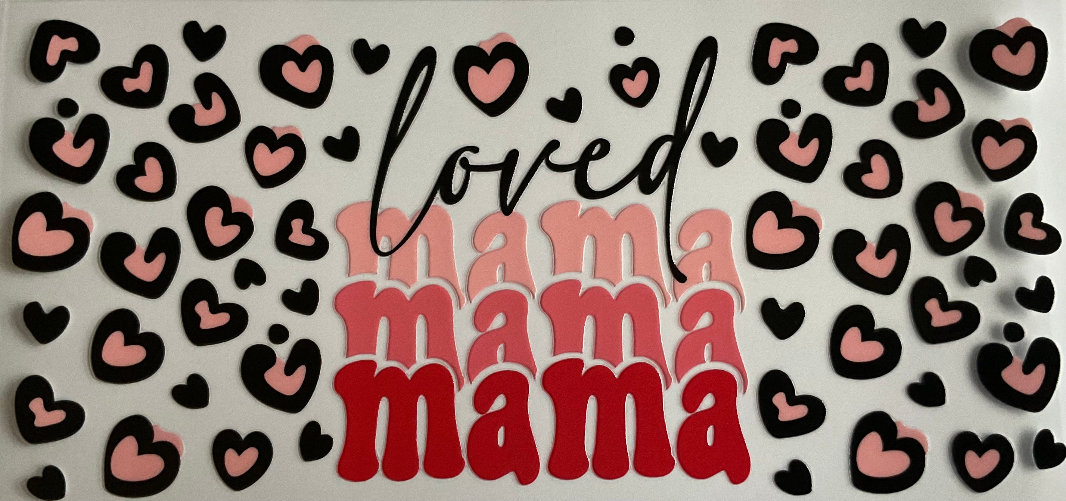 Loved mama with hearts